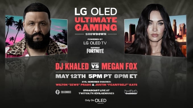 Megan Fox, Fortnite, DJ Khaled, LG OLED