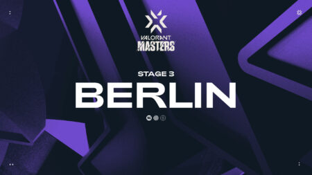 Riot Games, Valorant, VCT Stage 3 Masters, Berlin